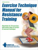 Exercise Technique Manual for Resistance Training 1492506923 Book Cover