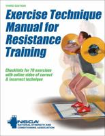 Exercise Technique Manual for Resistance Training B01N7XJOX8 Book Cover