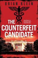 The Counterfeit Candidate 1408720981 Book Cover