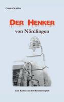 Der Henker von Nördlingen 3738650008 Book Cover