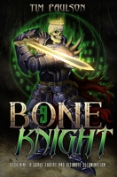 A Grave Threat and Ultimate Illumination: A LitRPG Fantasy Adventure B0BBY5GBZ2 Book Cover