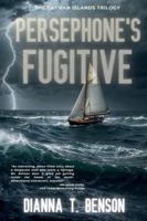 Persephone's Fugitive 0997973404 Book Cover