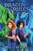 Dragon Rules: A Middle Grade Portal Fantasy Adventure (Dragon Guardians) B0H6R6PLBQ Book Cover