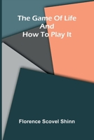 The game of life and how to play it 9369052437 Book Cover