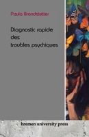 Diagnostic rapide des troubles psychiques 3689042933 Book Cover