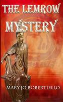 The Lemrow Mystery 0988885018 Book Cover