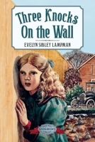 Three Knocks on the Wall 1948959895 Book Cover