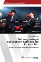 Führungsmängel begünstigen Konflikte am Arbeitsplatz 363985361X Book Cover