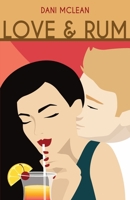 Love and Rum 0645162418 Book Cover
