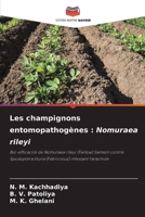Les champignons entomopathogènes: Nomuraea rileyi (French Edition) 6207069765 Book Cover