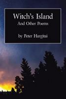 Witch's Island and Other Poems 1475974582 Book Cover