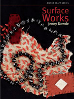 Surface Works (Milner Craft Series) 1863513752 Book Cover