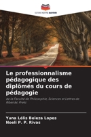 Le professionnalisme pédagogique des diplômés du cours de pédagogie (French Edition) 6208188628 Book Cover