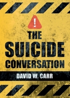 The Suicide Conversation B0G6K1JKS7 Book Cover
