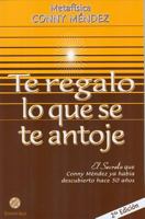 Te Regalo Lo Que Se Te Antoje = I'll Give You All That You Desire 9803690833 Book Cover
