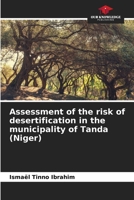 Assessment of the risk of desertification in the municipality of Tanda (Niger) 6209513247 Book Cover