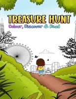 Treasure Hunt: Colour, Discover and Read: The artistic coloring book that makes discover the world and remembers the value of friendship B099N829FV Book Cover