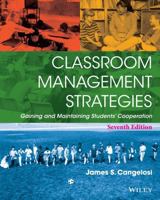 Classroom Management Strategies: Gaining and Maintaining Students' Cooperation (Wiley/Jossey-Bass Education) 0471228125 Book Cover