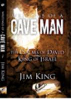 Writings of a Caveman: The Psalms of David King of Israel 0981688470 Book Cover