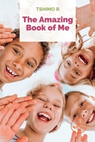 The Amazing Book of Me B09MYSQ15G Book Cover