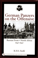 German Panzers on the Offensive Russian Front: North Africa 1941-1942 0764317709 Book Cover