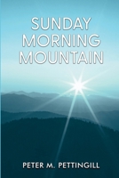 Sunday Morning Mountain B0DXDX1Y3V Book Cover