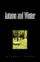 Autumn and Winter: Seasons of Gray 1413419895 Book Cover