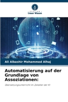 Automatisierung auf der Grundlage von Assoziationen (German Edition) 6208647495 Book Cover