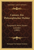 Camoes, Ein Philosophischer Dichter 3743417286 Book Cover