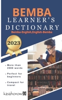 Bemba Learner's Dictionary (Creating Safety with Bemba) B0CVN4P5M4 Book Cover