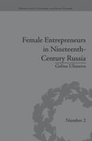 Female Entrepreneurs in Nineteenth-Century Russia 1138663727 Book Cover