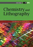 Chemistry and Lithography 0819475629 Book Cover