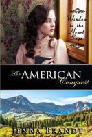 The American Conquest 1548403369 Book Cover