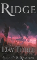 Ridge: Day Three 1989296548 Book Cover