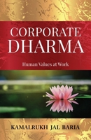 Corporate Dharma: Human values at work B0CJ5HZGPG Book Cover