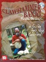 Clawhammer Banjo from Scratch Book/2-CD Set 0786671335 Book Cover