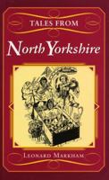 Tales from North Yorkshire 1853062561 Book Cover