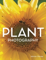 Plant Photography 0719842077 Book Cover