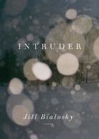 Intruder: Poems 0307268470 Book Cover