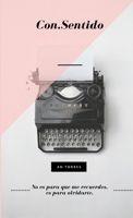 Con.Sentido (Spanish Edition) 1326806513 Book Cover