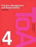 Practice, Management and Responsibility 0415461901 Book Cover