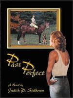 Past Perfect 1560232013 Book Cover