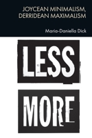 Joycean Minimalism, Derridean Maximalism 1399552732 Book Cover