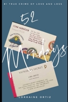 52 Mondays: True Story of Intense Love and Loss B0CQG5Z2GP Book Cover