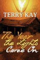 The Year the Lights Came on (Brown Thrasher Books) 0820311286 Book Cover