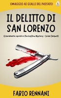 IL DELITTO DI SAN LORENZO: I casi del maresciallo Grotti (Italian Edition) B0GDWK359S Book Cover