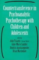 Countertransference in Psychoanalytic Psychotherapy with Children and Adolescents 0823610845 Book Cover