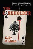 The Cardholder 149352173X Book Cover