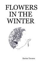 Flowers in the Winter 136581226X Book Cover