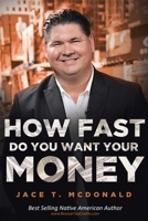How Fast Do You Want Your Money? B086P7G9DV Book Cover
